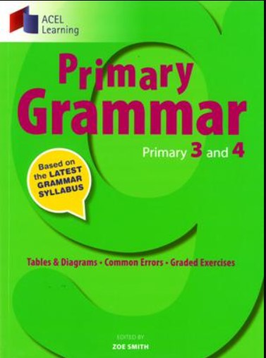 PRIMARY GRAMMAR PRIMARY 3 AND 4